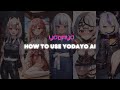 How to use yodayo ai