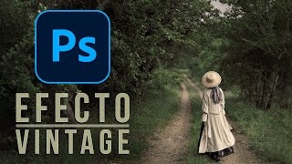 ¡MUY FÁCIL! Efecto Vintage en Photoshop en pocos pasos