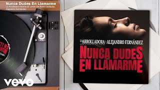 Video thumbnail of "Nunca Dudes En Llamarme (Audio)"