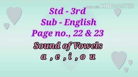 Std - 3rd Sub - English Sound of Vowels page no., 22  & 23  / Sound Of Vowels