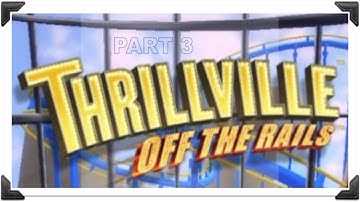 Thrillville Off The Rails: Playing Games (Part 3)