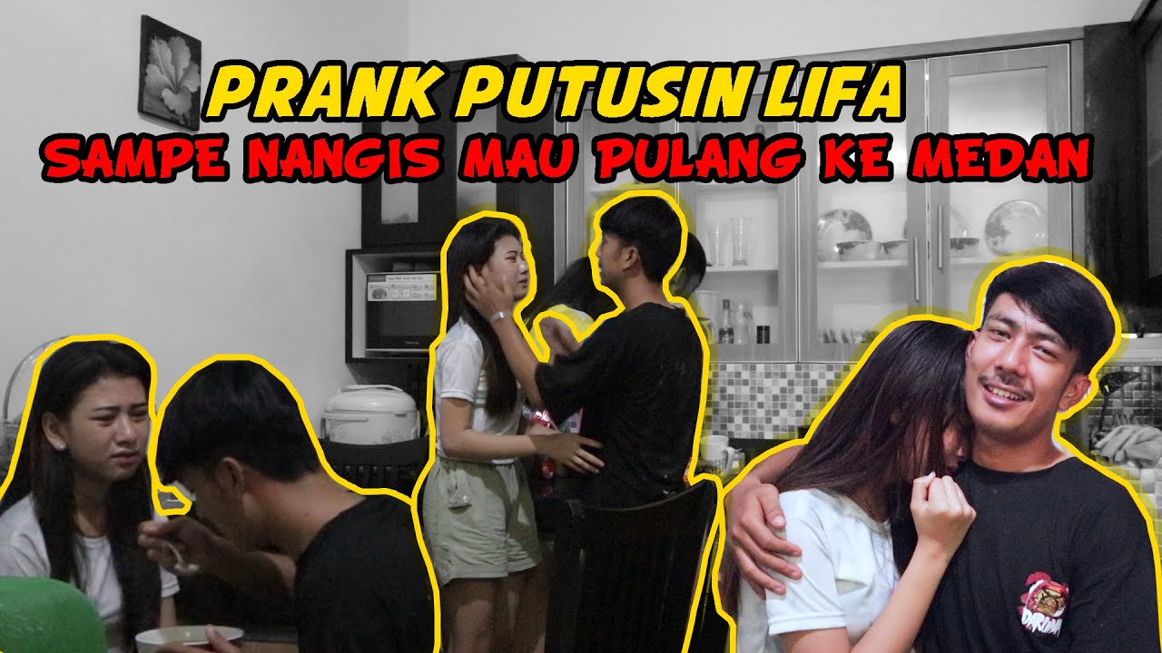 PRANK PUTUSIN LIFA SAMPE MAU PULANG KE MEDAN!!!