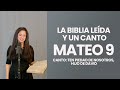 La Biblia con un Canto - Mateo 9 - Evangelio | Kairy Marquez