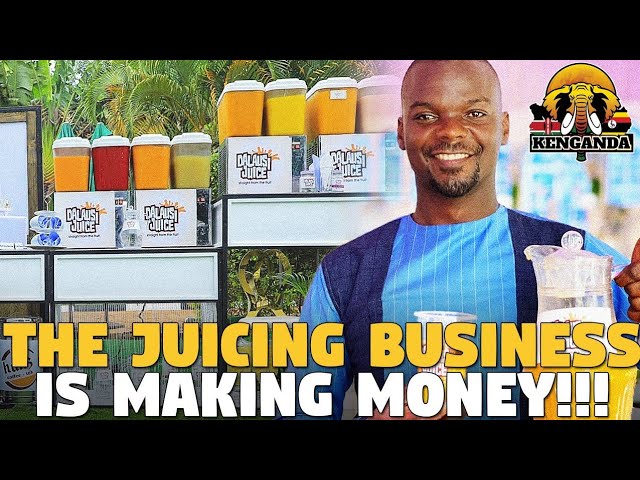 How Starting a Juicing Company Became A Great Business For This Man in UGANDA (DALAUSI JUICE)