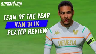 FIFA 23 TOTY VAN DIJK PLAYER REVIEW!