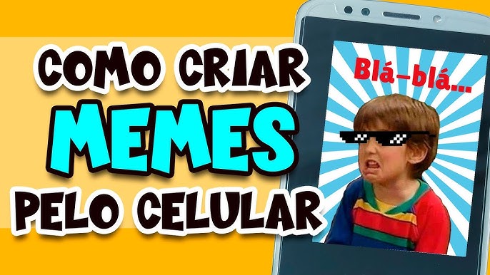 Aplicativo para fazer memes: 5 melhores apps para você caprichar na zoeira  - Positivo do seu jeito