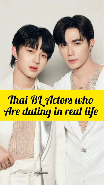 Thai BL Actors who are dating in real life ✨#mosbank#zeenunew #fyp#goviral#shorts#kdrama#trending