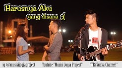 PENGEN NANGIS LIAT NYA !!! HARUSNYA AKU - ARMADA COVER | TRI SUAKA | MUSISI JOGJA PROJECT  - Durasi: 3:11. 