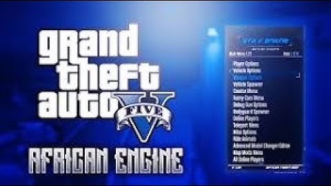 GTA 5 Engine African Engine Best Mod Menu Ever Rgh/Jtag Video Cedited To Pro Modz