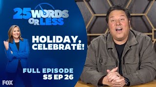 Ep 26 Holiday Celebrate  25 Words Or Less Game Show  Episode Gabrielle Ruiz Vs Greg Grunberg