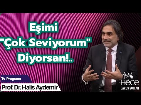 Eşimi "Çok Seviyorum" Diyorsan!