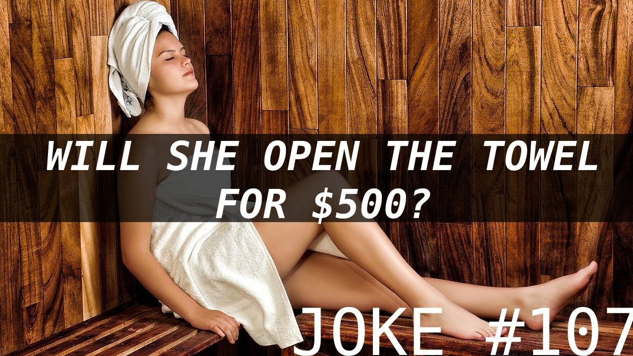How much will it COST to drop the TOWEL? JOKE 107 YouTube
