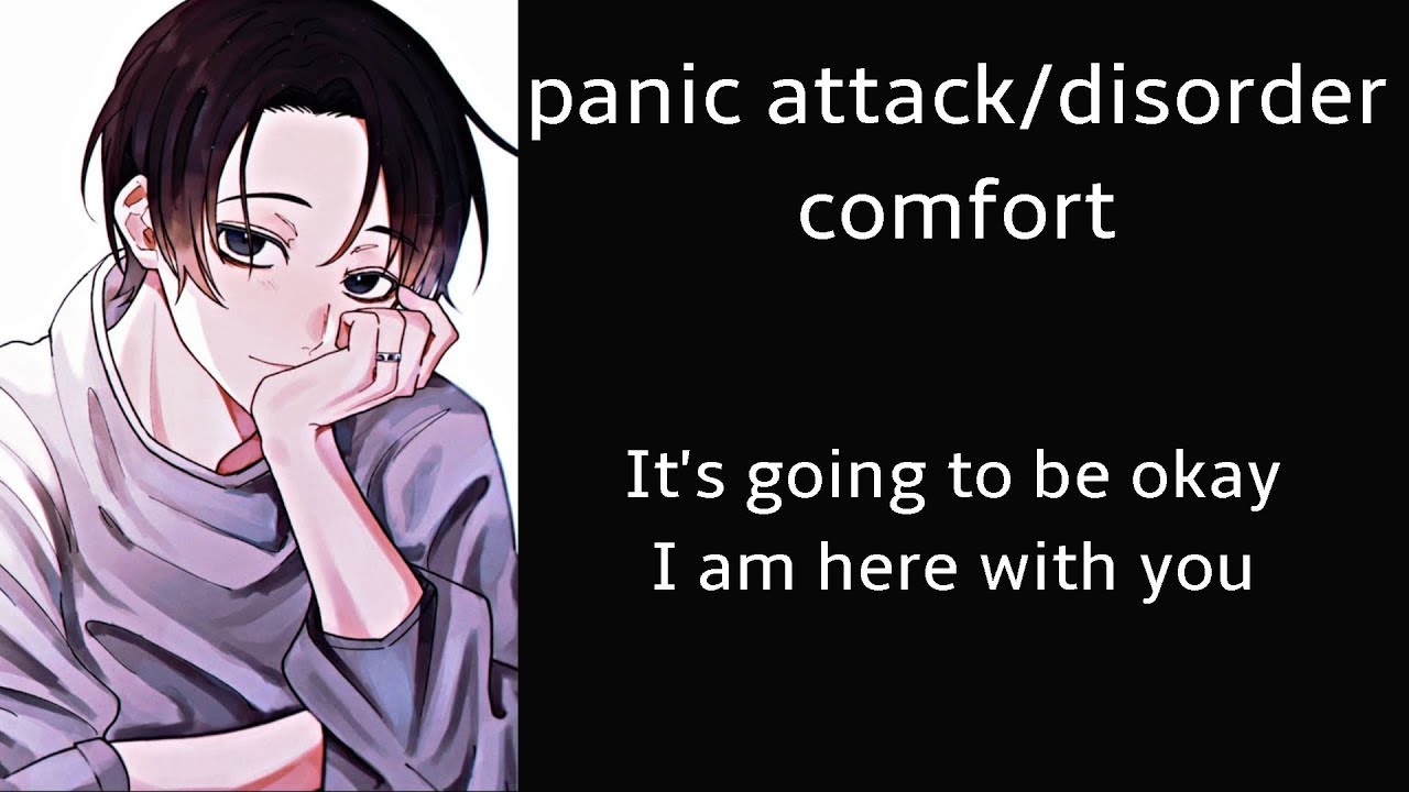 Panic Attack Comfort: It's going to be okay love I am here (Boyfriend Roleplay/Boyfriend Asmr)