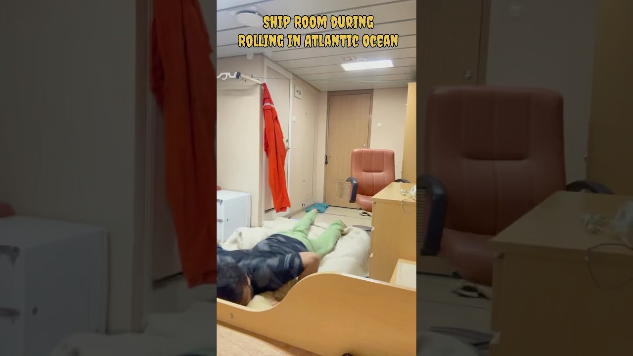 Ship room during rolling in Atlantic Ocean 
