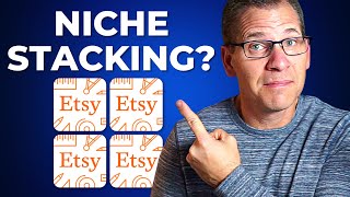 New Etsy Niche Stacking Method That Creates Bigger Profits