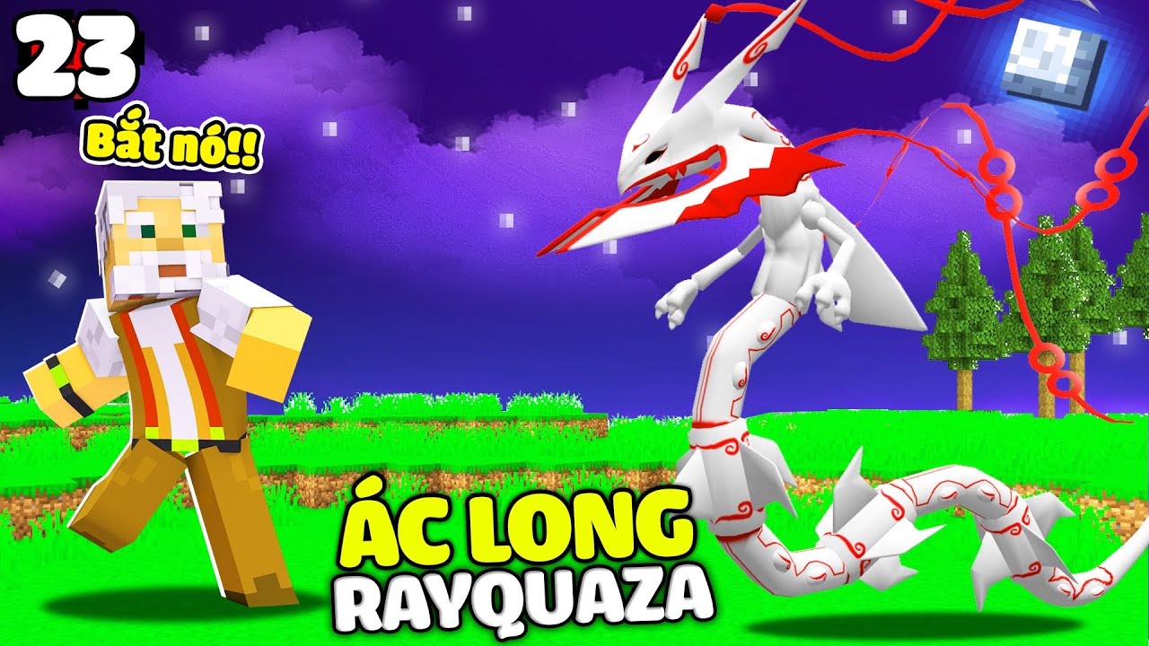 MINECRAFT PIXELMON TẬP 23 | CHÚ 9 SĂN RAYQUAZA ÁC LONG😱BỘ 3 LONG TỘC ...