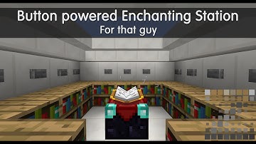 Minecraft Tutorial: Button-selected Super Small Enchanting Station