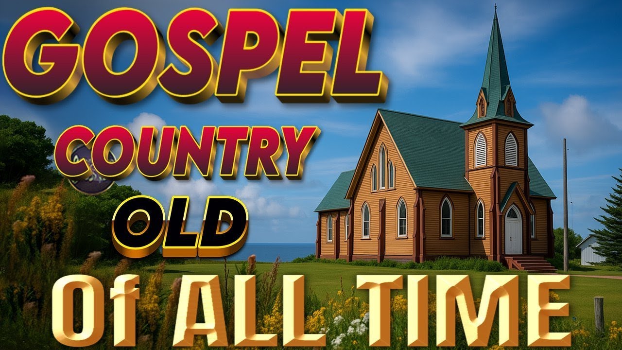 🌹"Heartfelt Country Gospel Classics With Words 🙏 All-Time Old Gospel Glory" 