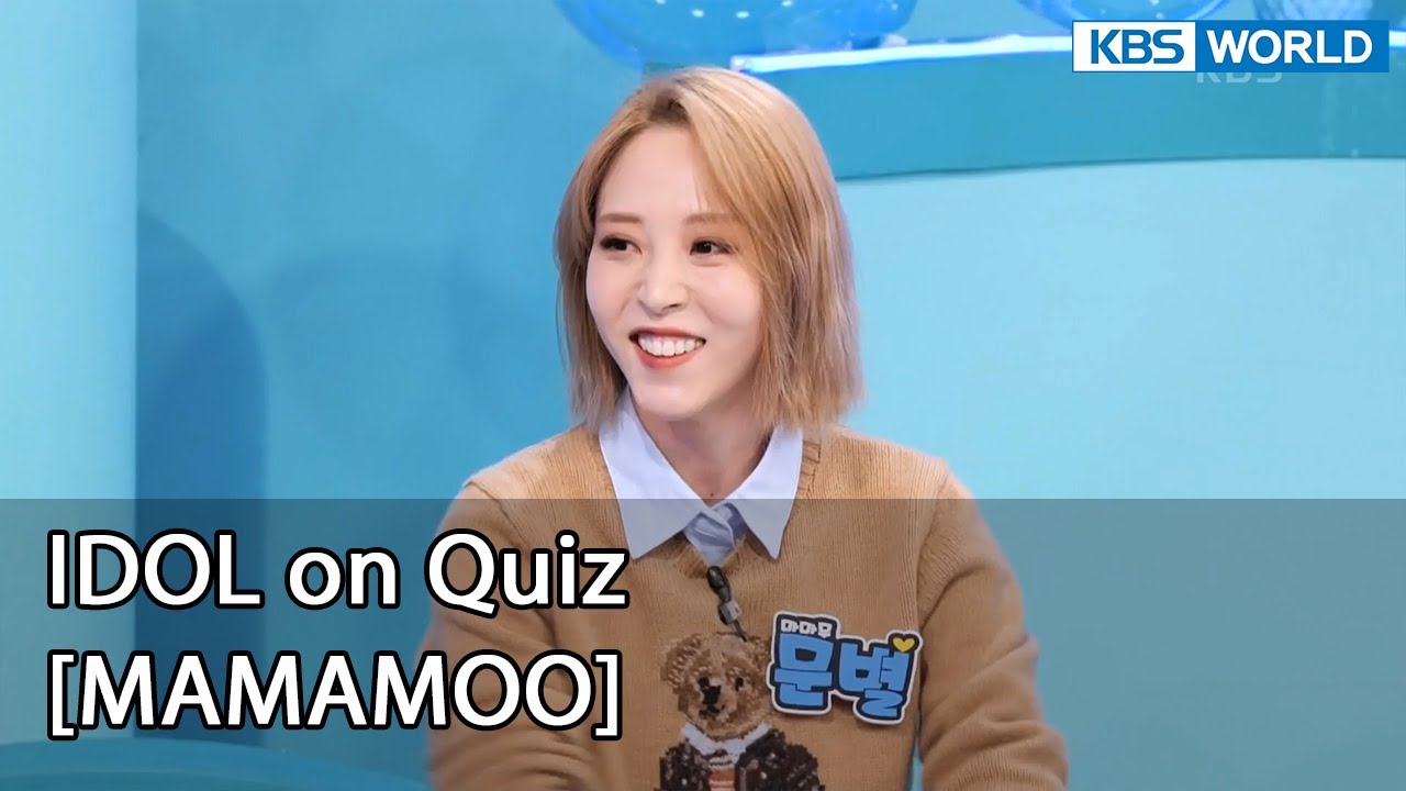 [ENG] IDOL on Quiz #17 (MAMAMOO) - KBS WORLD TV legend program requested by fans | KBS WORLD TV