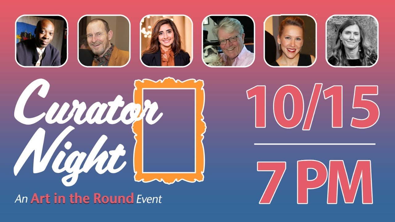 Curator Night (for Art in the Round 2020) YouTube