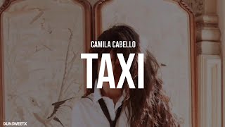 Camila Cabello - Taxi (Tradução | Legendado)