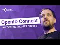 Basics Part 3: Using OpenID Connect for Authentication and API Access