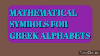 Mathematical Symbols for Greek Alphabets
