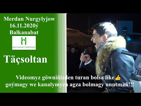 Merdan Nurgylyjow Täçsoltan 16 11  19ý Balkanabat
