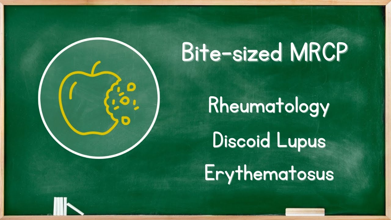 Rheumatology - Discoid Lupus Erythematosus