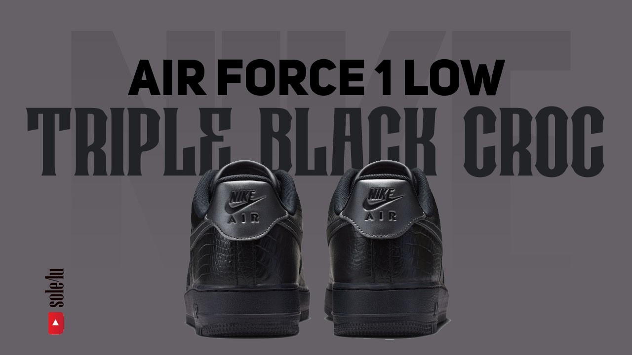 Nike Air Force 1 Low “TRIPLE BLACK CROC” | Details + Release Info