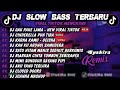 DJ SLOWBASS TERBARU 2024 || DJ GAK PAKE LAMA SLOW BASS 🎵 FULL SONG VIRAL TIKTOK - SLOW BASS KANE