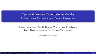 JICV26 - 4107 - Temporal Learning Trajectories in Moodle: A Representation of Student Engagement JICV26 - 4107 - Temporal Learning Trajectories in Moodle: A Representation of Student Engagement