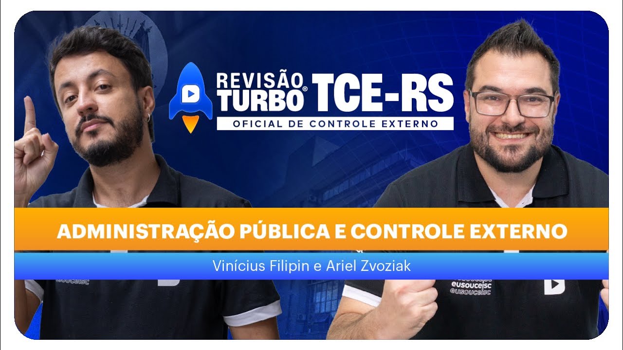 "TCE-RS Oficial de Controle Ext. | Administração Pública e Controle Externo| Revisão Turbo Ceisc "