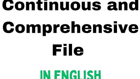 Continuous and Comprehensive File|In English|#bedpracticalfile #lucknowuniversity #bed4thsemester