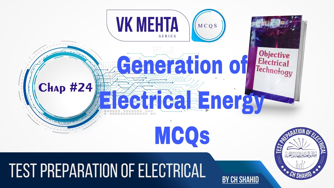 Generation of Electrical Energy MCQs Lecture in Hindi || Chapter # 24 Part # 01 VK Mehta Book