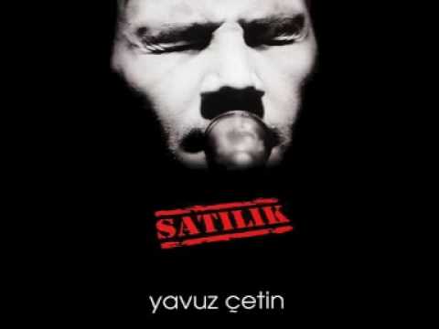 Yavuz Çetin Yasamak Istemem