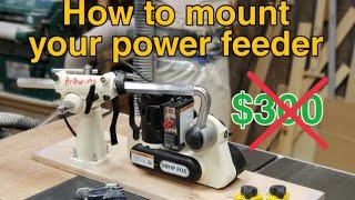 How to mount your power feeder without spending $300.
