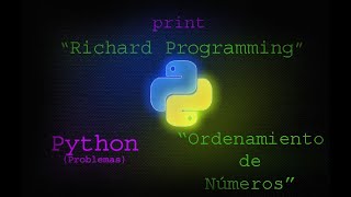 Famous Python Problemas: "Ordenamiento de Números" Profile