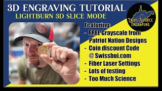 3D Engraving with Lightburn Coin Engraving Advanced Tutorial