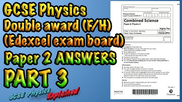 F/H Physics paper 2 answers PART 3
