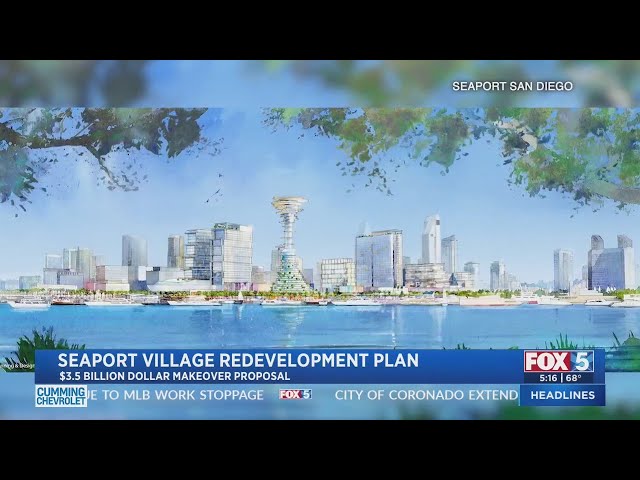 Seaport San Diego  Seaport Village Redevelopment Project