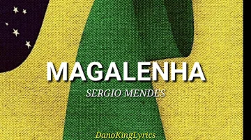 Magalenha; Sergio Mendes [Letra Portugués/ Español]