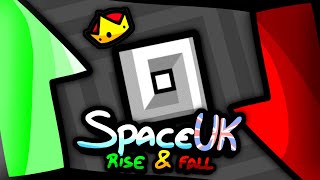 The Rise and Fall of SpaceUK
