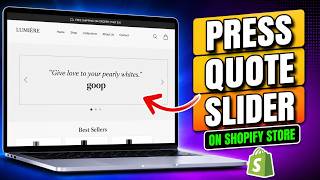 How to Add a Press Quote Slider to Your Shopify Store
