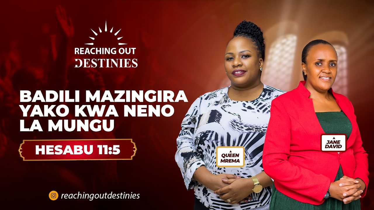 BADILI MAZINGIRA YAKO KWA NENO LA MUNGU