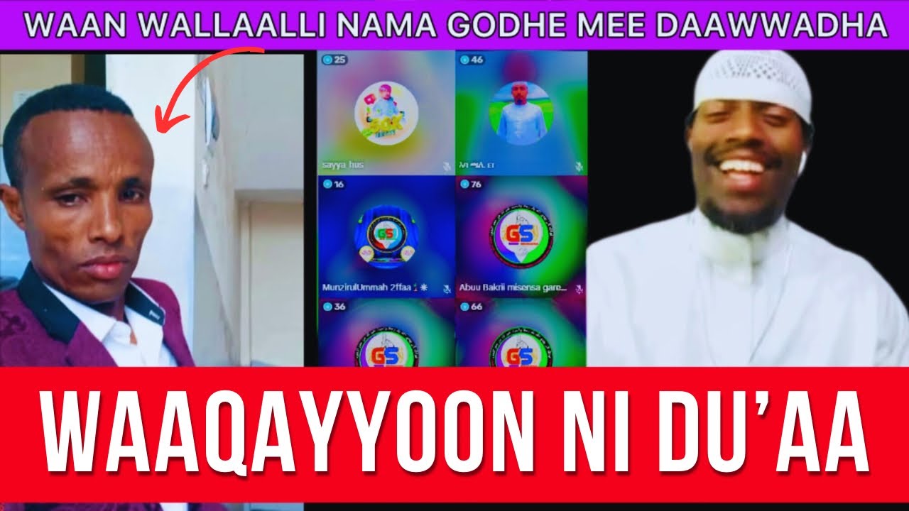 Abu Muaz: Subahaanallah Waaqayyoon nidu'a ja'an | Garee Shahaadaa 