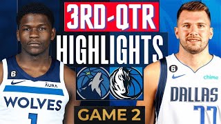 Minnesota Timberwolves vs. Dallas Mavericks - Game 2 Highlights 3rd-QTR | WCF | 2024 NBA Playoffs