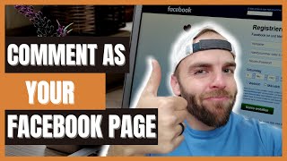 How to Comment as Your Facebook Business Page How to Comment as Your Facebook Business Page