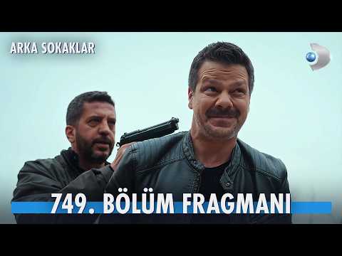 Arka Sokaklar 749. Bölüm Fragmanı @kanald @ArkaSokaklarKanalD