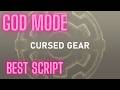 CURSED GEAR SCRIPT | GODMODE, AUTOFARM